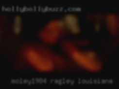 moley1984 Ragley Louisiana